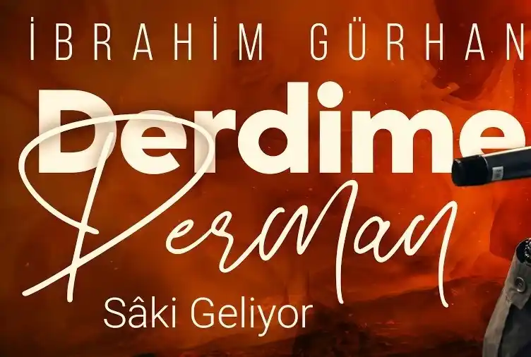 İbrahim Gürhan DERDİME DERMAN – Saki Geliyor