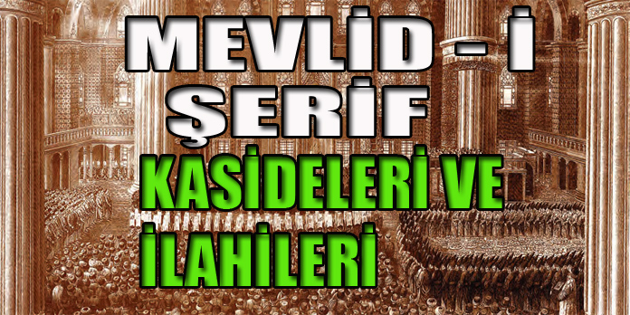 Mevlid Kandiline Özel İlahiler