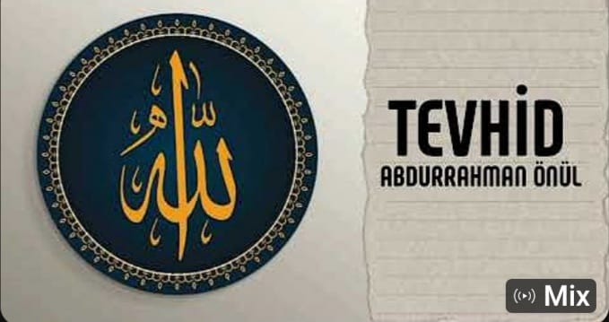 Tevhid - Abdurrahman Önül - Yeni İlahi