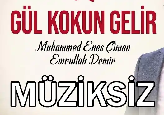 Muhammed Enes ft. Emrullah Demir | GÜL KOKUN GELİR