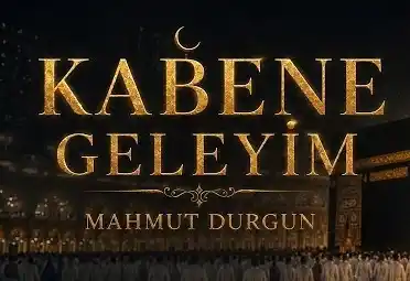 Mahmut Durgun - Kabene Geleyim