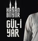 Hasan bayar - GÜL-İ YAR
